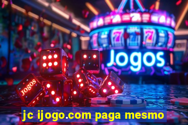 jc ijogo.com paga mesmo